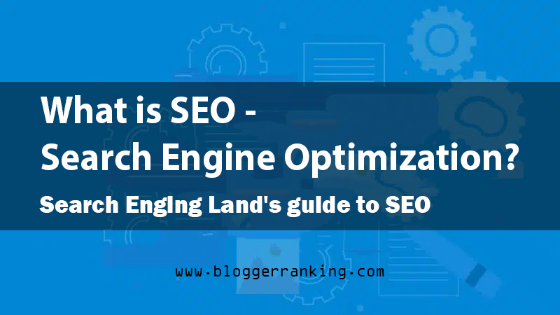 what-is-seo-search-engine-optimization seo, what is seo, search engine optimization, what is seo marketing, what is search engine optimization